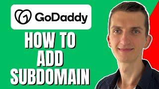 How To Add Subdomain On GoDaddy (2024)