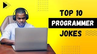 Top 10 Best Programmer Jokes #jokes #programming