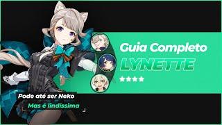 A MELHOR NEKOMIMI DO JOGO!? - GUIA COMPLETO DA LYNETTE