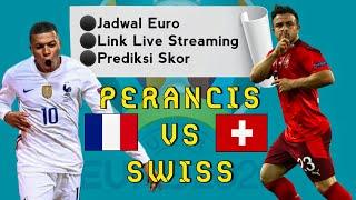 Perancis vs Swiss (Link Live Streaming)