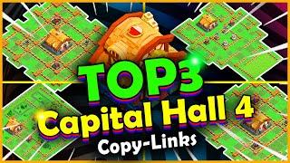 TOP 3 Best CAPITAL HALL 4 Bases COPY Links, Clash of Clans