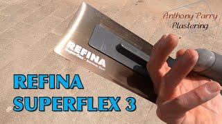 Refina Superflex 3 - First impression and review