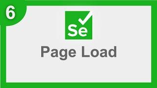 Selenium 4 Beginner Tutorial 6 | Page Loading Strategies