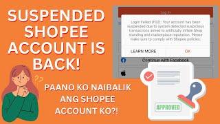 PAANO KO NAIBALIK ANG SUSPENDED SHOPEE ACCOUNT KO