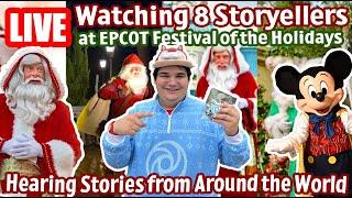 Live: Watching 8 Storytellers at EPCOT's Festival of the Holidays! - Disney World Livestream