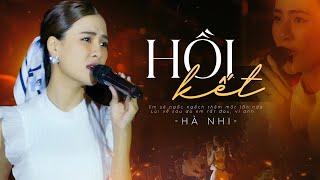 HỒI KẾT - HÀ NHI live at #Lululola