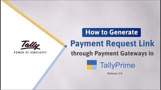 How to Generate Payment Request Link Through Payment Gateways in TallyPrime | TallyHelp