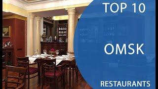 Top 10 Best Restaurants to Visit in Omsk | Russia - English