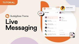 Introducing Live Messaging for BuddyBoss | Realtime Private & Group Messaging