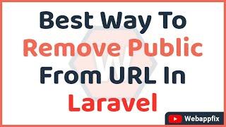 Best Way To Remove Public From URL In Laravel | Remove Public from URL | Laravel Remove Public URL