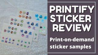 Printify Review  Print on demand sticker review