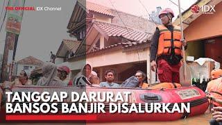 Tanggap Darurat Bansos Banjir Disalurkan | IDX CHANNEL