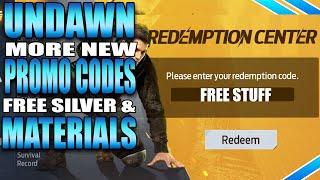 SIX brand NEW Undawn PROMO Codes -  Free Silver & Materials