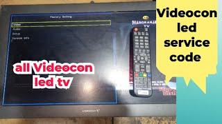 videocon led tv service code | How to open VIDEOCON LED TV Service code/ Menu Code