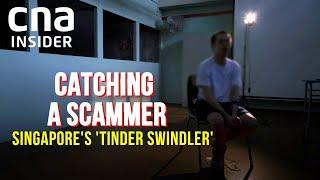 Catching Singapore’s Very Own 'Tinder Swindler' | Catching A Scammer | Full Episode