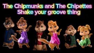 The Chipmunks and The Chipettes - Shake your groove thing