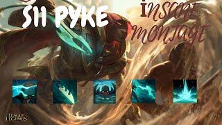 İnsane Montage League of Legends PYKE S11