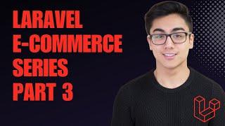 How To Build An Ecommerce Store Using Laravel in 2024 - Part 3