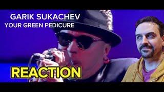 GARIK SUKACHEV Гарик Сукачев - Твой зелёный педикюр REACTION