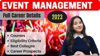 Event Management Courses in India, Complete Information