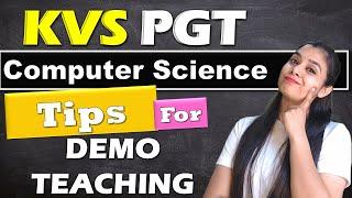 Tips for DEMO Teaching - KVS PGT - Computer Science #interviewforkvs #kvspgtcomputerscience