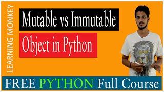 Mutable vs Immutable Object in Python || Lesson 23 || Python || Learning Monkey ||