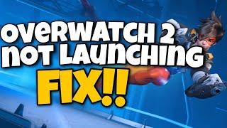 How To Fix Overwatch 2 Not Launching | Overwatch 2 Not Opening Fix