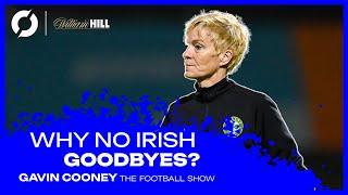 Why has Vera Pauw not gotten any Irish goodbyes? | THE FOOTBALL SHOW