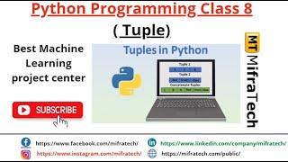 Python Programming Class 8 ( Tuple) - Mifratech#bestMLprojects#bestAIprojects#bestdatascienceproject