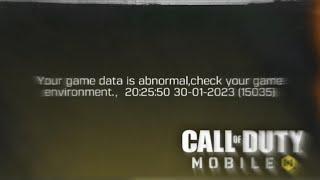 Your game data is abnormal, check your game environment in call of duty mobile 2023