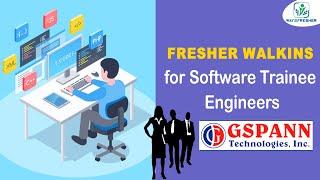 Fresher walkins for Software Trainee Engineers at GSPANN Technologies