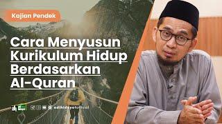 Cara Meyusun Kurikulum Hidup Berdasar Al-Quran - Ustadz Adi Hidayat