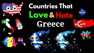Countries That Love/Hate Greece