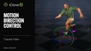 How to Simplify Character Animation by using Motion Direction Control | iClone 8 Tutorial