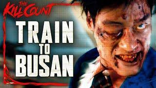 Train to Busan (2016) KILL COUNT