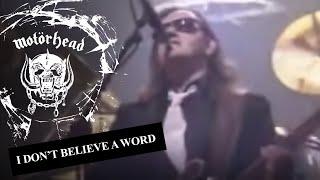 Motörhead – I Don’t Believe A Word (Official Video)
