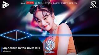 NONSTOP 2024 MIXTAPE | NHẠC TRẺ REMIX 2024 HAY NHẤT HIỆN NAY | NONSTOP 2024 VINAHOUSE BASS CỰC MẠNH