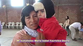 CAP01: CUMPLEAÑOS MARIA ISABEL YAURIVILCA OSORIO #ProduccionesPatrónSantiago CONTRATOS: 979851154