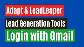 Adapt and LeadLeaper Lead Generation Chrome Extension