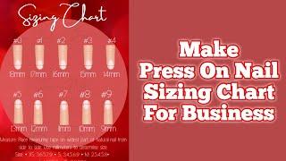 HOW TO MAKE A NAIL SIZING CHART | PRESS ON NAIL SIZE CHART | PRESS ON NAIL BUSINESS | CANVA TUTORIAL