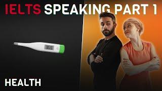 Model Answers and Vocabulary | IELTS Speaking Part 1 | Health ️