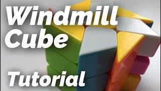 CubeStyle Windmill Cube Tutorial