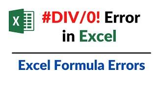 Division Error in Excel - #DIV/0! Error