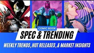 Comic Book Spec & Trending with IzzyverseNYC & TenSixtyThreeComics