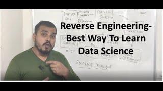 How To Apply Reverse Engineering To Learn Data Science