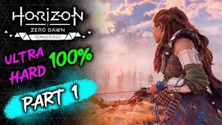  Horizon Zero Dawn Remastered - Part 1 (Ultra Hard 100%)