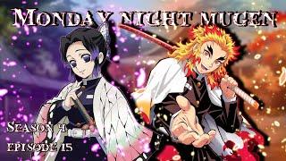 Monday Night Mugen | Season 4, Episode 15