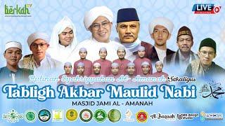 LIVE PERINGATAN MAULID NABI MUHAMMAD 1446 H / 2024 M | MASJID AL - AMANAH  | BERKAH TV