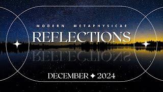 December 2024 - Reflections & Favorites