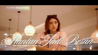 Mantan Jadi Besan - Putry Pasanea ( Official Music Video )